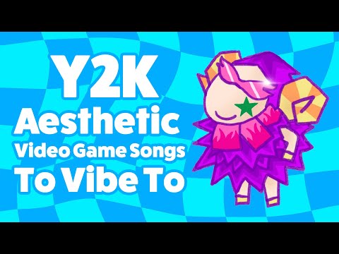 Y2K Aesthetic Video Game Songs To Vibe To