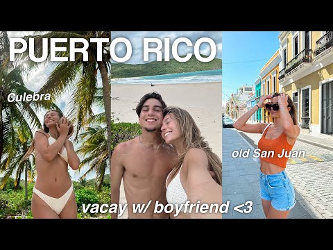 TRAVELING TO PUERTO RICO FOR THE FIRST TIME *with my boyfriend!!*