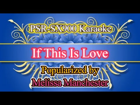 If This Is Love - Melissa Manchester Video Karaoke