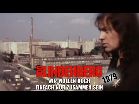 Udo Lindenberg - Wir wollen doch einfach nur zusammen sein (Mädchen aus Ost Berlin) (1979)