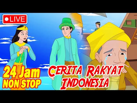 🔴LIVE 24 Jam ASMR CERITA RAKYAT INDONESIA | Live Stream  Dongeng Kita