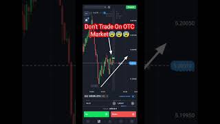 Don't Trade On OTC Market😰😰😰 #binaryoption #quotex #binomo #viral #shorts