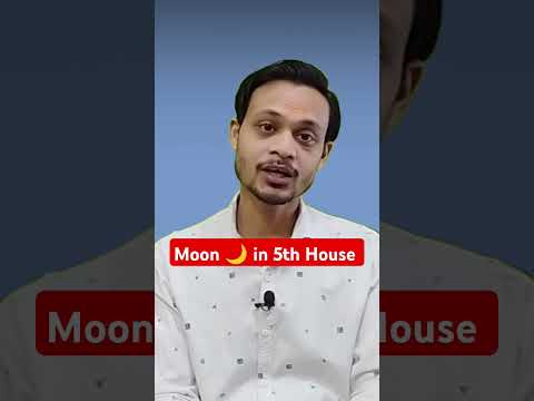 Moon in  5th house of the horoscope