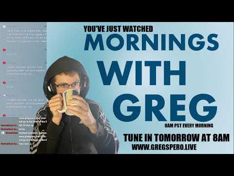 MORNINGS WITH GREG!!!