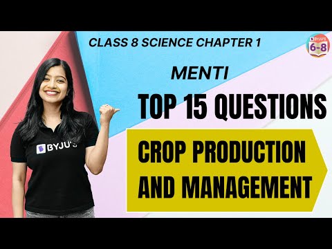 Top 15 Questions from Crop Production and Management| Menti Quiz | Class 8 Science Chapter 1