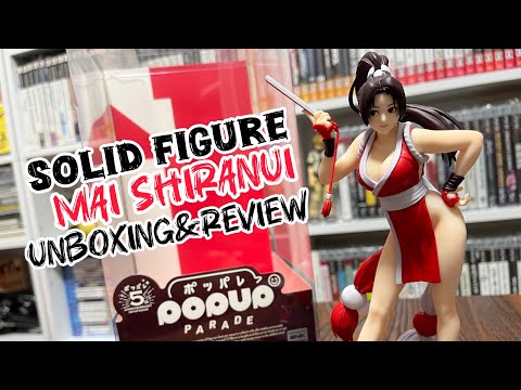 Pop Up Parade Mai Shiranui King Of Fighters 97 Unboxing and Review