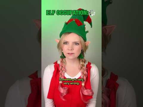 #pov Every Elf is given an occupation