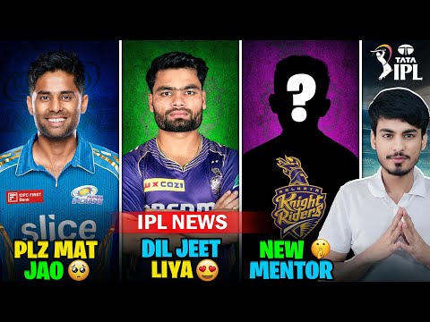 IPL 2025 NEWS : KKR New Mentor 🤯 | SURYA NHI JAYEGA KAHI! 🔥 | RINKU SINGH Dil Jeet Liye