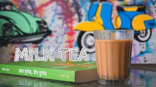 Nepali Milk Tea  |  How To Make Nepali Milk Tea | Nepali Chiya