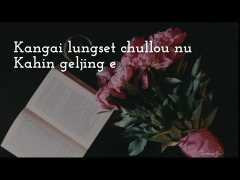 Kangai Lungset - Jeffery (Thadou/Kuki/Sad/Song)