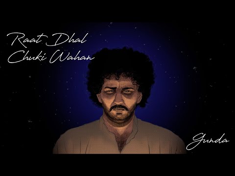 Raat Dhal Chuki Waha - Gunda | Allah Rakha LP | Azadi Records | Lyric Video