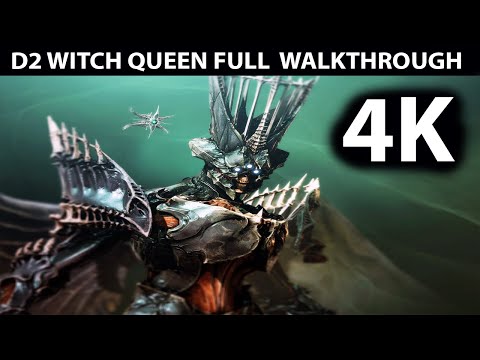 Destiny 2 The Witch Queen Full DLC Walkthrough - No Commentary (4K 60FPS)