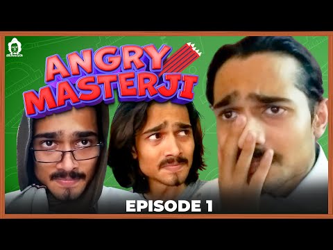 Bhuvan din bhar ghar par karta kya hai? | Angry Masterji | BB Ki Vines