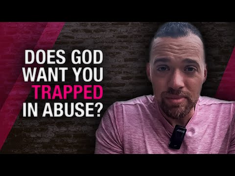 Does God want you trapped in abuse? Can you divorce?