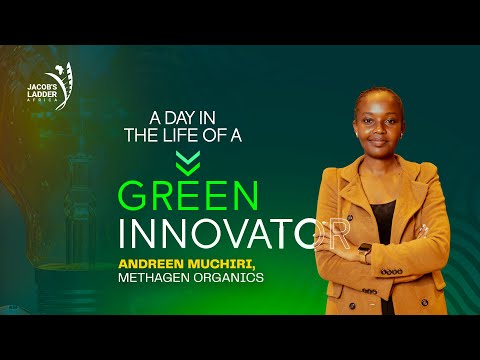 Andreen Muchiri: A Day In The Life Of A Green Innovator