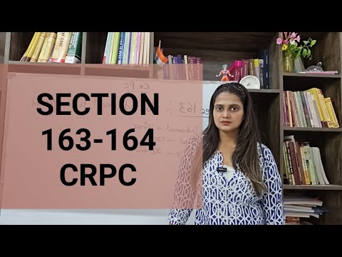 Section 163 - 164 CrPC in Hindi