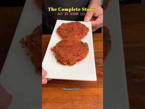 CHICKPEA PATTY RECIPE ❤️ | Nutritious and Delicious | The Complete Story - Act 4 Scene 1