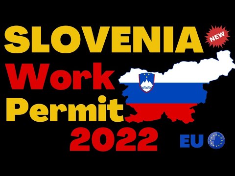 Slovenia work permit 2022 || work permit Slovenia || Slovenia work permit ||work visa Slovenia