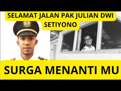 TERIMAKASIH PAK JULIAN DWI SETYONO SEMOGA SURGA MENANTI BAPAK DISANA