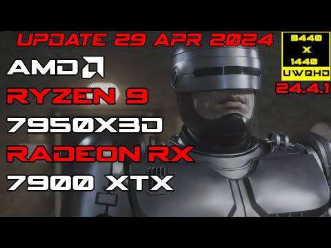 Robocop Rogue City Patch 29 Apr 2024 Ultrawide 3440x1440 | RX 7900 XTX | R9 7950X3D