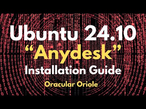 How to Install Anydesk on Ubuntu 24.10 Oracular Oriole PC