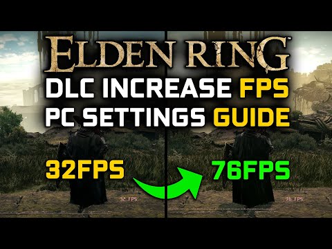 Elden Ring DLC Optimization Guide - FPS Lag & Stutter Fix