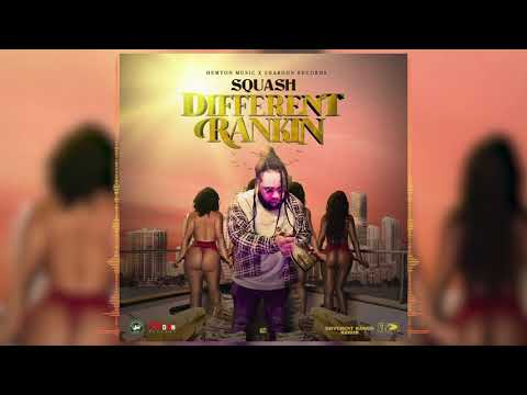 Squash - Different Rankin' | Different Rankin' Riddim | Official Audio