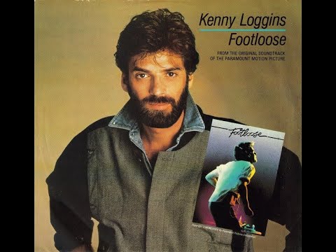 KENNY LOGGINS - Footloose 💥 (HQ) -😎