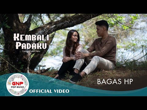 Bagas HP – Kembali Padaku | Official Music Video | Lagu Pop Indonesia 2025