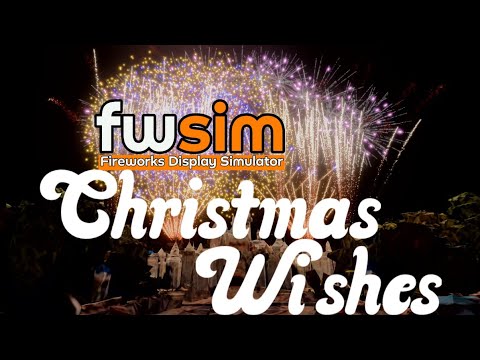 FWSIM - Christmas Wishes Full Show