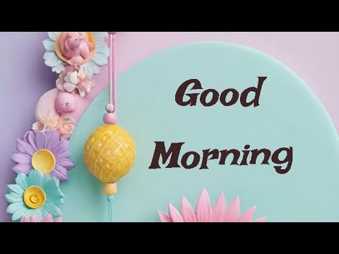 Ep-78/Good morning wishes with Beautiful images/Goodmorningvideostatus.subscribe @smilingthulasi3686