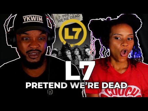 🎵 L7 - Pretend We're Dead REACTION