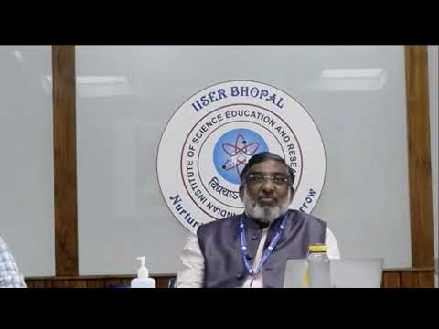 "What does it take to be a scientist?" - Prof. Siva Umapathy, Director IISER Bhopal