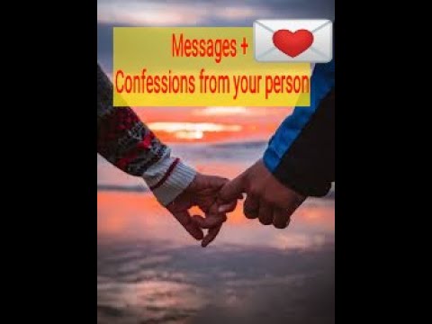 Messages + Confession from your person💌💞