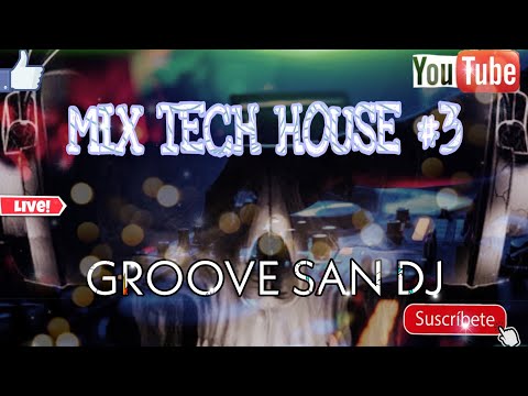 #MUSICADEANTRO #GROOVESAN #TECHNO #MIX2021 - SET MIX TECH HOUSE #3 ((GROOVE SAN DJ))