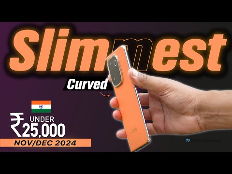 Slimmest Phones Under ₹25,000 Rupees With Curved Display 2024 india | Top 5