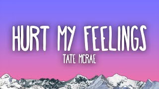 Tate McRae - hurt my feelings