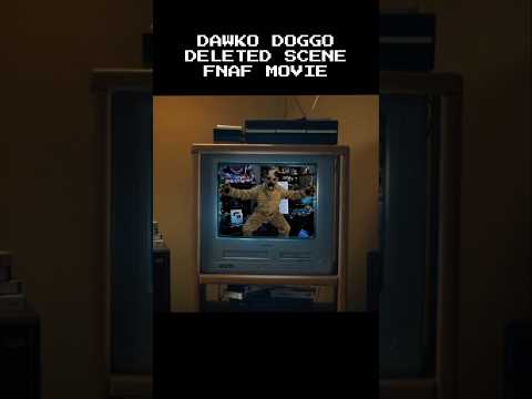 Dawko FNAF Movie Deleted Doggo Scene #fnaf #fnafedit #fnafmovie #dawko @Dawko