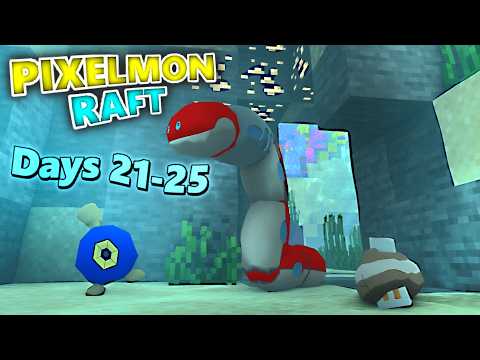 Minecraft Pixelmon Raft - The Dream Team (Days 21-25)