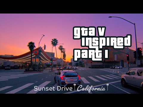 GTA5 Inspired Real Driving Part 1 - From Franklin's House to Beverly Hills at Sunset