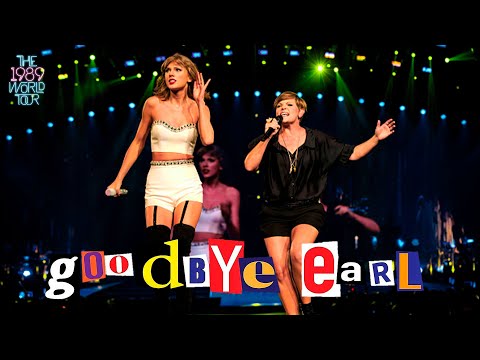 Taylor Swift & Natalie Maines - Goodbye Earl (Live on the 1989 World Tour)