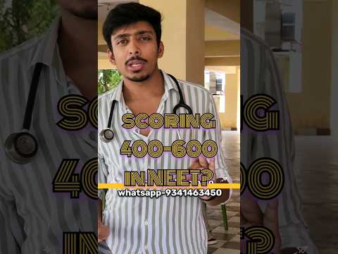 Scoring 400-600 in NEET 😢🔥 | Must watch | #neet #mbbs #cutoff #counselling #aiims #bams #bds #rank