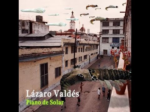 Piano de Solar/Lazaro Valdes