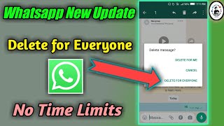 Whatsapp New Update 2021 | Whatsapp Delete for Everyone Update | No Time Limits | #shorts