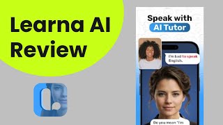 Learna AI Review: Effective English Learning App?