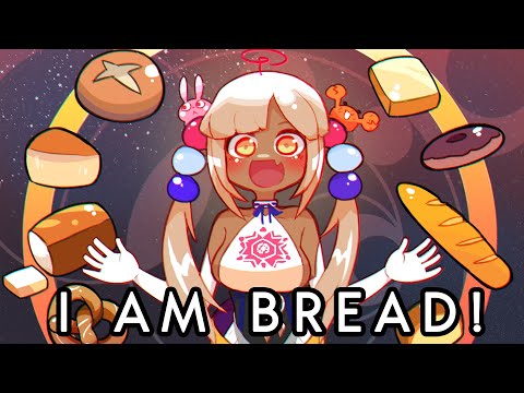 【I Am Bread】 Empty head. Only bread. #holoCouncil