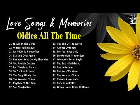 Oldies All of Me - Love Songs & Memories - Old Song Sweet Memories Collection Of 70s 80s 90s