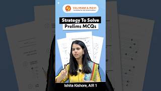 Ishita Kishore AIR-1 Strategy to solve Prelims MCQs #vajiramandravi