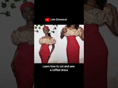 How to cut and sew a ruffled dress#fashion #youtubechamps