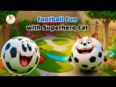 Superhero Cat plays with Football Kids Song | Nursery Rhyme | Polo Pal Rhymes #kidssongs #kidsmusic